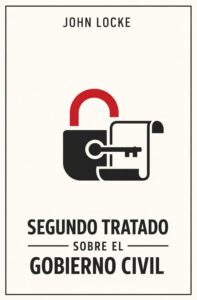 segundo tratado sobre el gobierno civil libro clásico john locke