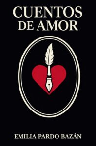 cuentos de amor de emilia pardo bazan